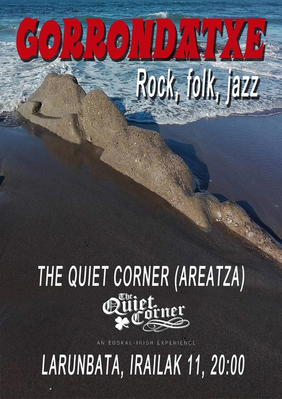 Gorrondatxe taldeak kontzertua emongo dau The Quiet Corner tabernan bihar
