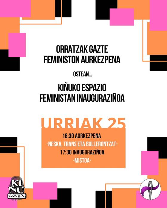 Orratzak-en aurkezpena eta espazio feministearen inaugurazinoa Kiñun