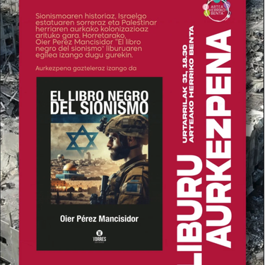 'El libro negro del sionismo' liburuaren aurkezpena Artean