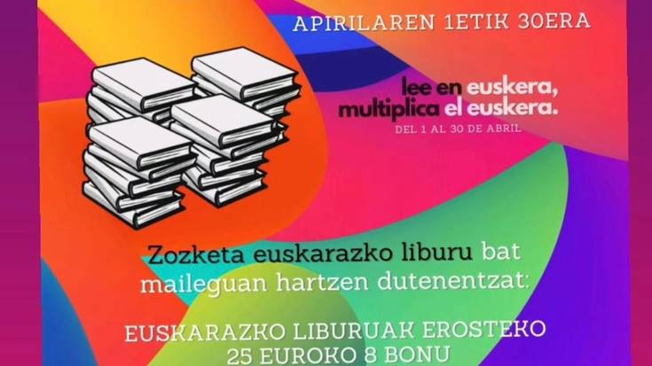 'Irakurri euskaraz, biderkatu euskara'