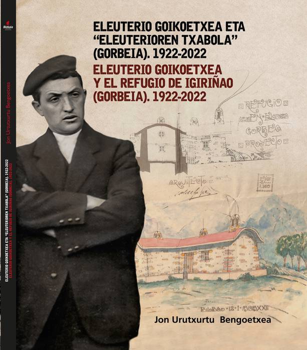 Jon Urutxurtuk bere "Eleuterio Goikoetxea eta Eleuterioren txabola (Gorbeia) 1922-2022" liburua aurkeztuko dau Zeanurin