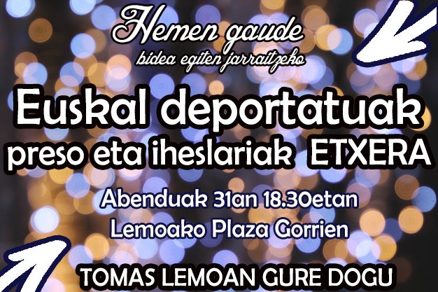 Preso, deportau eta igeslariak etxeratzea eskatzeko zitea bihar Lemoan