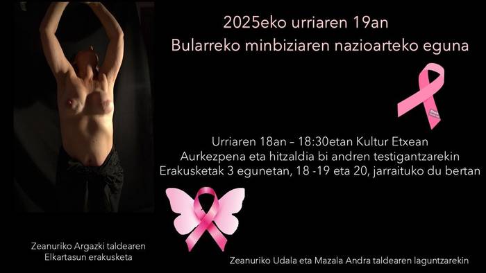 Bularreko minbizia. Zeanurin erakusketea