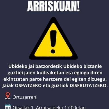 Ubideko jaiak arriskuan! Batzarra