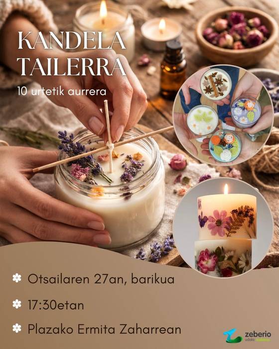 Tailerra. Kandelak egitea