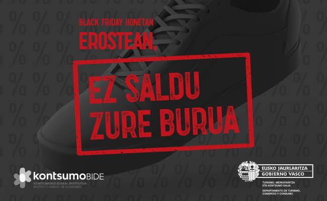 'Black Friday' honetan erosterakoan, ez ezazu saldu zure burua