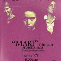 Mari filmaren proiekzinoa