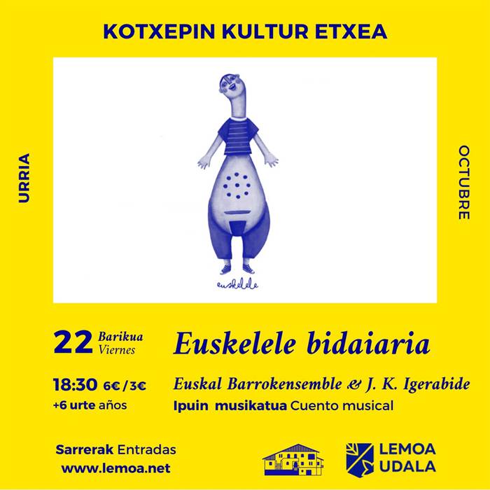 'Euskelele bidaiaria' egongo da barikuan Kotxepin Kultur Etxean