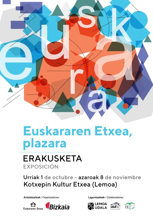 'Euskararen Etxea, plazara' erakusketea
